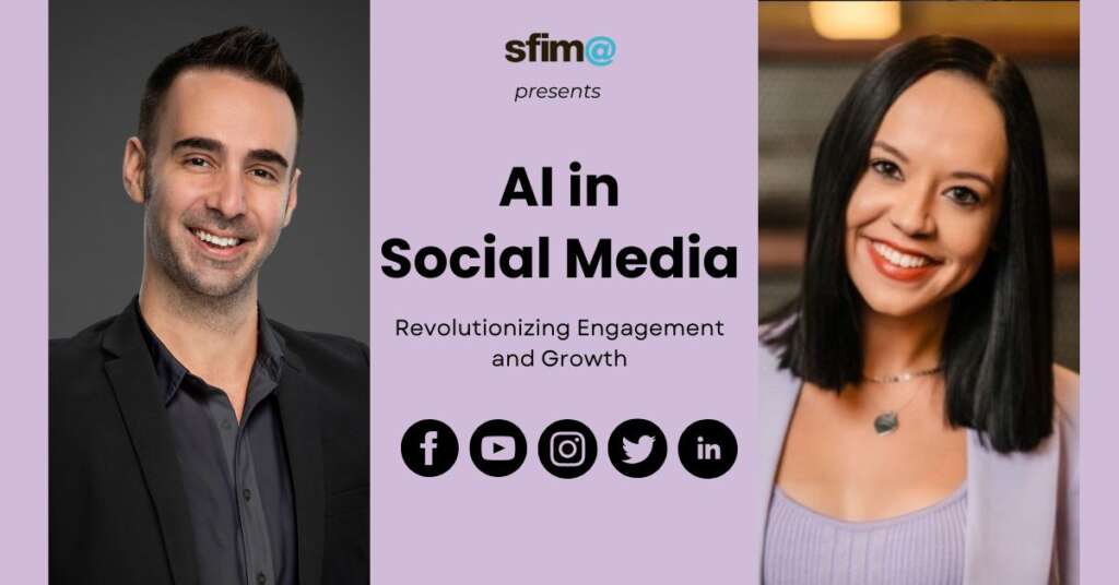 AI in Social Media event presented by SFIMA. Speakers are John Murdock and Kassie Meiler.