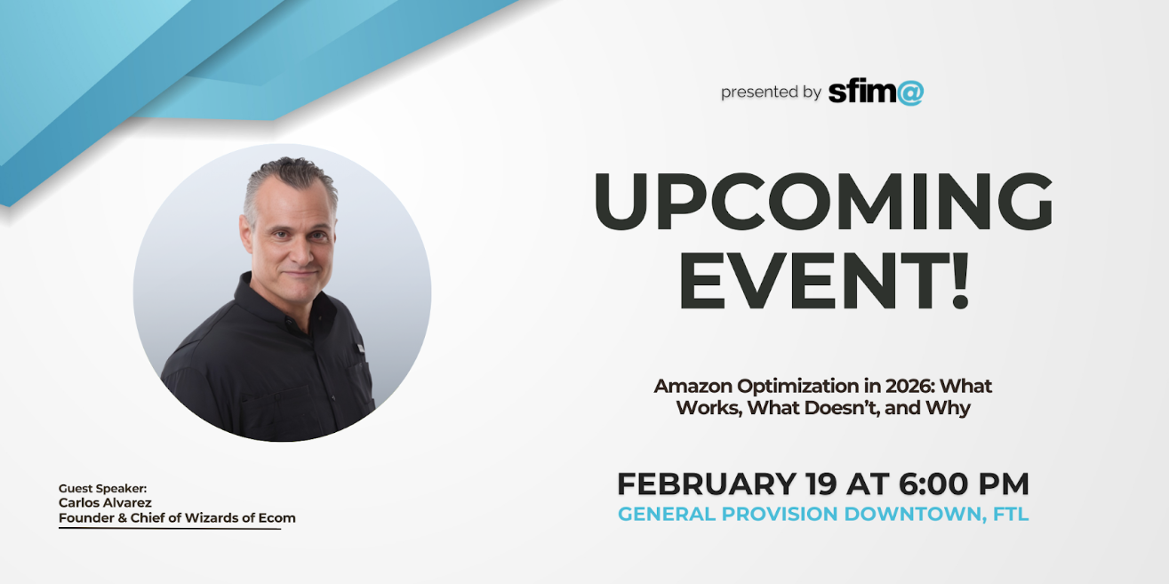 SFIMA presents Amazon Optimization in 2026 with guest speaker, Carlos Alvarez.