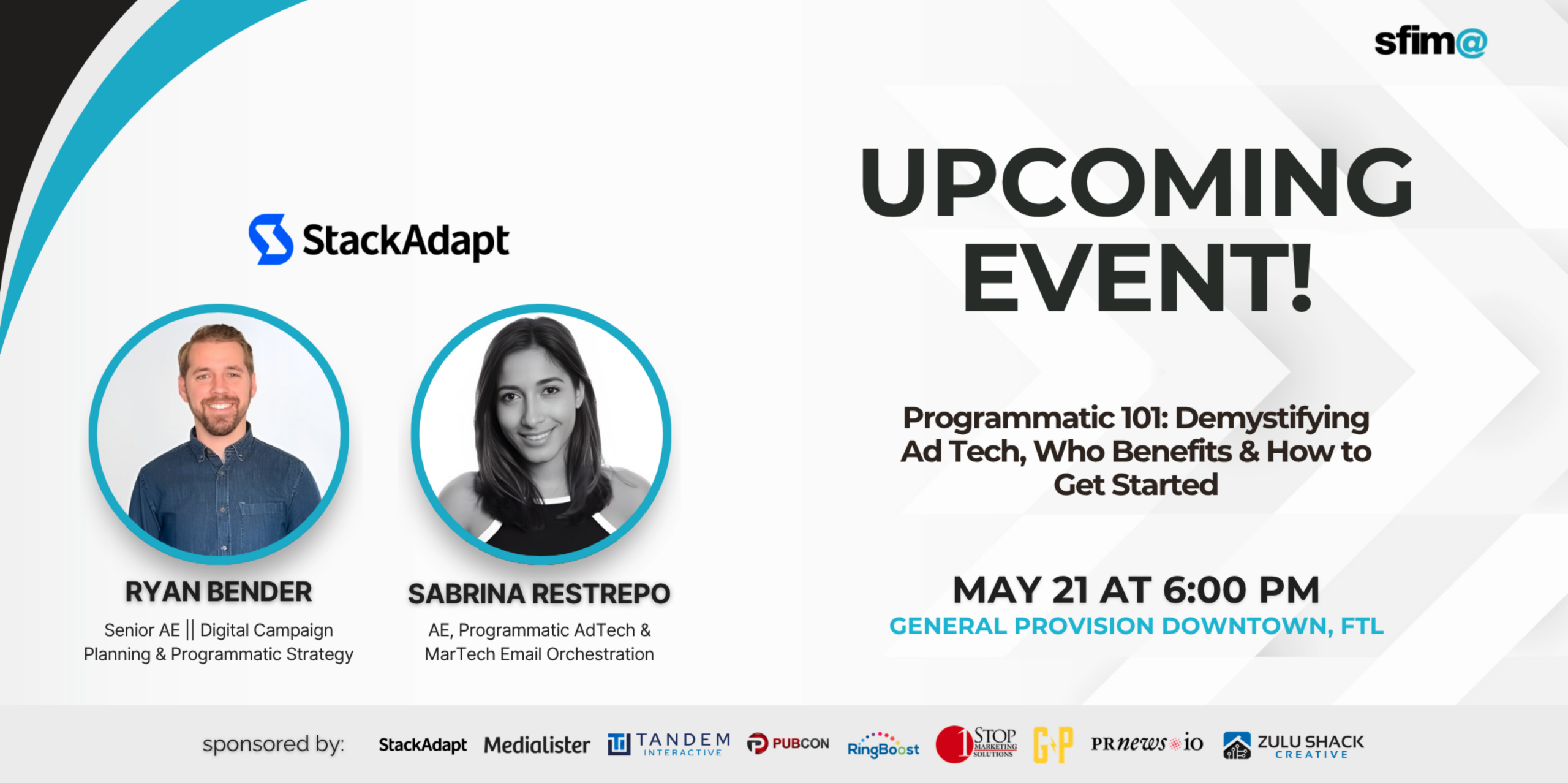 Ryan Bender and Sabrina Resptrepo of StackAdapt will be presenting for SFIMA on May 21st at General Provision.